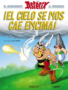 asterix 33: ¡el cielo se nos cae encima!-albert uderzo-9788469602805