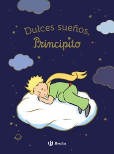 dulces sueños, principito-antoine de saint exupery-9788469644805