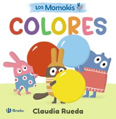 los momokis. colores-claudia rueda-9788469646205