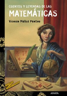 cuentos y leyendas de las matematicas-vicente muñoz puelles-9788469833605