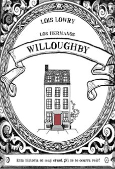 los hermanos willoughby-lois lowry-9788469847305