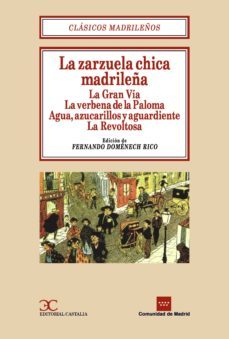 la zarzuela chica madrileña-fernando domenech rico-9788470397905