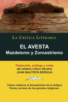 el avesta: zoroastrismo y mazdeismo-9788470831805