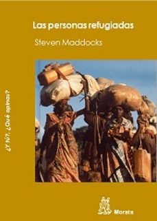 las personas refugiadas-steven maddocks-9788471127105