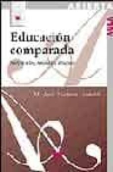 educacion comparada: nuevos retos, renovados desafios-maria jesus martinez usarralde-9788471337405