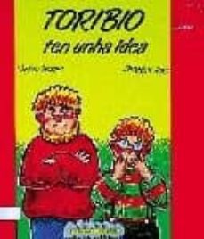 toribio ten unha idea-9788471548405