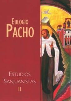 estudios sanjuanistas ii-eulogio pacho polvorinos-9788472393905