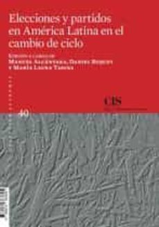 elecciones y partidos en america latina en el cambio de ciclo-9788474767605