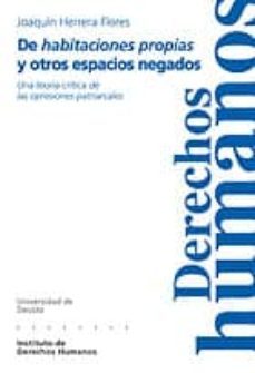 de habitaciones propias y otros espacios negados: una teoria crit ica de las opresiones patriarcales (cuadernos deusto de derechos humanos; 33)-9788474859805