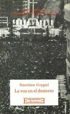 la voz en el desierto post scriptum al magisterio juan pablo ii-9788474900705