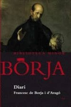 diari de sant francesc de borja-francesc de borja i d arago-9788475028705