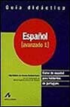 español: curso de español para hablantes de portugues: español av anzado 1: guia didactica-9788476354605