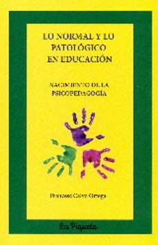 lo normal y lo patologico en educacion-9788477315605