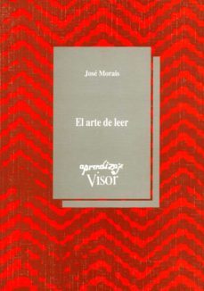 el arte de leer-jose morais-9788477741305