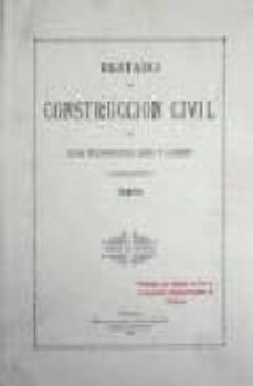 tratado de construccion civil (2 vols) (ed. facsimil de la ed. de 1898): vol i: textovol ii: atlas-florencio ger y lobez-9788477960805
