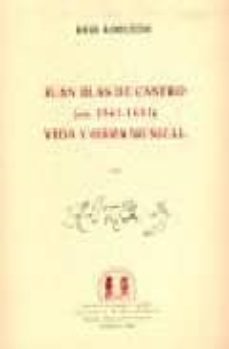 juan blas de castro (circa 1561-1631): vida y obra musical-luis robledo-9788478200405