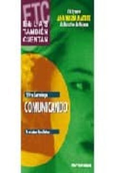 comunicando (xvi premio ana maria matute de narrativa de mujeres) (ellas tambien cuentan)-9788478393305