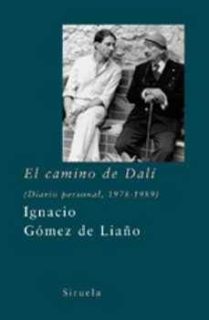 el camino de dali (diario personal, 1978-1989)-9788478447305