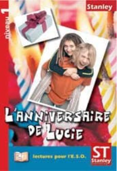 l anniversarie de lucie (nivel 1)-9788478734405