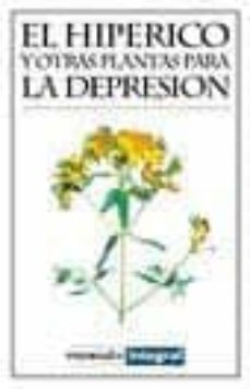 el hiperico y otras plantas para la depresion-9788479016005