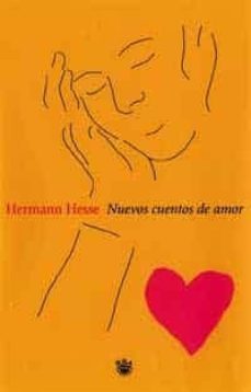 nuevos cuentos de amor-hermann hesse-9788479017705