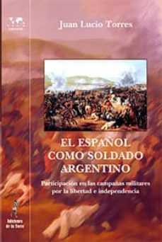 el español como soldado argentino (ebook)-juan lucio torres-9788479607005