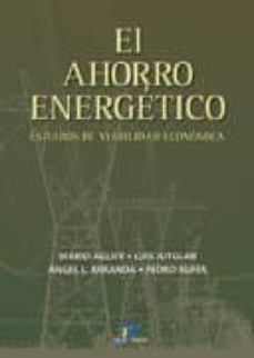 el ahorro energetico: estudios de viabilidad economica-mario (coord.) aguer-9788479786205