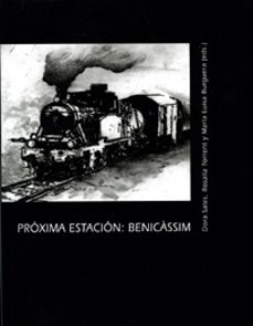 proxima estacion: benicassim-9788480215305