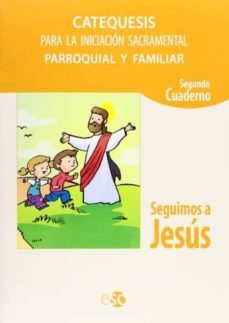 catequesis 2 iniciacion sacremental,familiar seguimos jesus-9788480774505