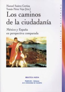 los caminos de la ciudadania-tomas perez vejo-9788481025705