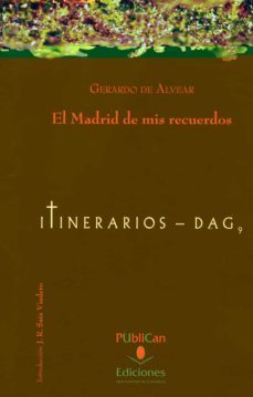 el madrid de mis recuerdos-gerardo de alvear-9788481026405