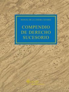 compendio de derecho sucesorio (ebook)-manuel de la camara alvarez-9788481268805