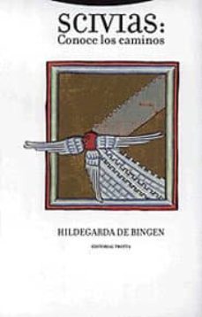 scivias, conoce los caminos-hildegarda de bingen-9788481643305