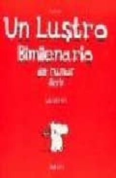 un lustro bimilenario de humor diario en castilla y leon-9788481831405