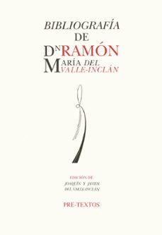bibliografia de don ramon del valle-inclan (1888-1936)-9788481910605