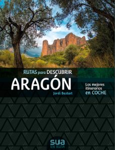 rutas para descubrir aragon-9788482167305