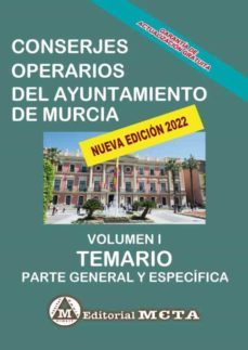 conserjes operarios del ayuntamiento de murcia volumen i-9788482194905