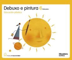 debuxo e pint  casa saber ed.2009 6º primaria   galicia-9788482248905