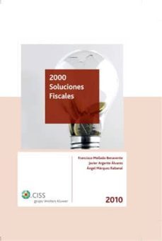 2000 soluciones fiscales 2010-9788482359205