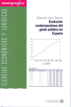 evolucion contemporanea del gasto publico en españa-manuel jaen garcia-9788482407005