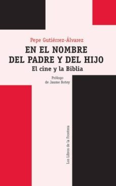 en el nombre del padre y del hijo (ebook)-pepe gutierrez alvarez-9788482551005