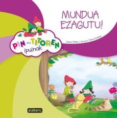 pin eta titoren ipuinak.mundua ezagutu-carmen palomo pelaez-rebeca rodrigo fontenegro-9788482636405
