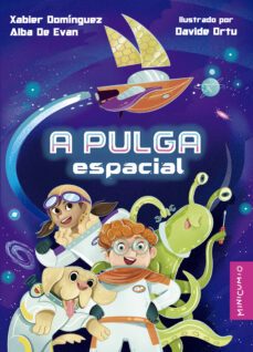 a pulga espacial-xabier dominguez-alba de evan-9788482896205