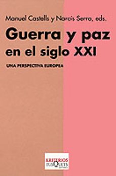guerra y paz en el siglo xxi: una perspectiva europea-9788483108505