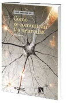como se comunican las neuronas-juan lerma gomez-9788483195505