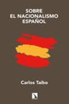 sobre el nacionalismo español-carlos taibo-9788483199305