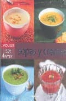 sopas y cremas (larousse 100% placer)-9788483329405