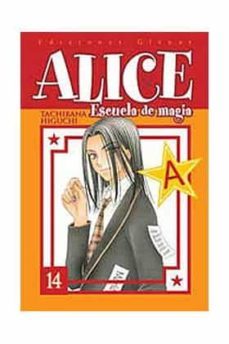 alice: escuela de magia nº 14-tachibana higuchi-9788483576205