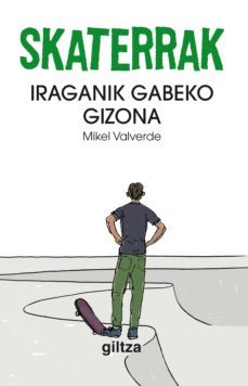 iraganik gabeko gizona-mikel valverde-9788483782705
