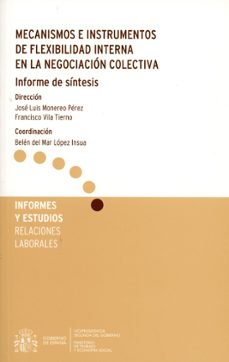 mecanismos e instrumentos de flexibilidad interna en la nego informe de síntesis-jose luis monereo perez-9788484176305